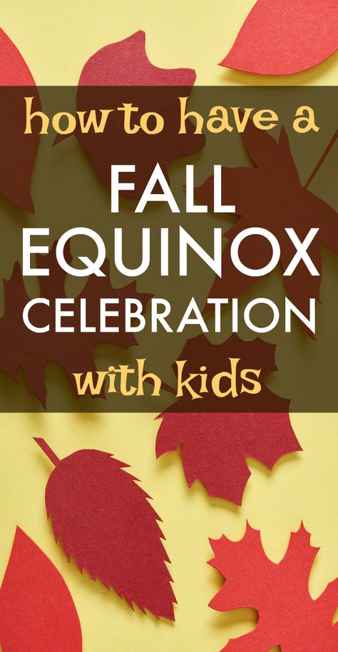 Fall equinox crafts, nature crafts and fall equinox activities for kids. How to have a fun autumn equinox celebration with children! #fall #equinox #craftsforkids #lessons #nature Fall Equinox Preschool Activities, Autumn Equinox Activities For Kids, Autumn Equinox Activities, Fall Equinox Crafts For Kids, Mabon Activities For Kids, Fall Equinox Activities For Kids, Fall Equinox Crafts, Autumn Equinox Crafts, Fall Equinox Aesthetic