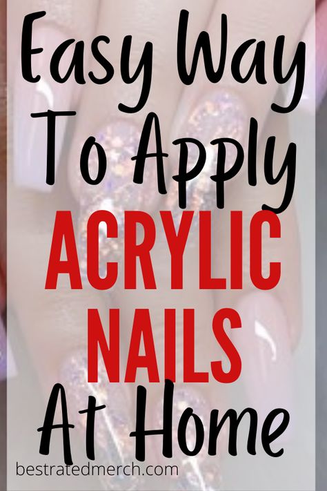 How To Apply Acrylic Nails Step By Step, Beginner Acrylic Nails Tutorials, Acrylic Nails Tutorials, Beginner Acrylic Nails, Diy Acrylic Nails At Home, Nails Beginners, Apply Acrylic Nails, Nails At Home Easy, Fingernail Art