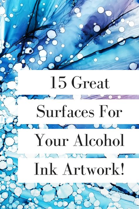 How To Paint With Alcohol Ink Tutorials, Alcohol Ink Project Ideas, Alcohol Ink Tutorials For Beginners, Diy Alcohol Ink With Acrylic Paint, What Paper To Use For Alcohol Ink, Alcohol Ink Markers Art, Alcohol Ink Art Diy, Ink And Alcohol Art, Cards Using Alcohol Inks