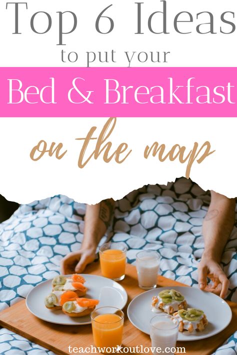 Start A Bed And Breakfast, Breakfast Set Up Ideas At Home, How To Open A Bed And Breakfast, Bed And Breakfast Business Plan, Boutique Bed And Breakfast, Running A Bed And Breakfast, Owning A Bed And Breakfast, Bed And Breakfast Ideas Decor, Starting A Bed And Breakfast