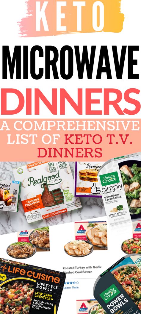 Keto friendly TV Dinners. Keto microwave dinners. List of keto friendly TV dinners. Keto friendly frozen meals. Keto frozen dinner. Keto frozen food. Keto frozen meals. Instant keto dinner. Fast keto dinner. Pre-made keto dinner. Pre-made keto frozen dinner. Store bought keto frozen dinnner. Easy keto dinner. Easy keto dinner ideas. Instant keto dinner ideas. Keto store bought dinner. Tv dinners that are keto friendly. Low carb tv dinners. Low carb frozen dinners. Low carb microwave dinner. Low Carb Frozen Meals, Keto Frozen Meals, Microwave Dinner, Microwave Dinners, Healthy Frozen Meals, Keto Broccoli Cheese Soup, Frozen Dinner, Keto Fasting, Keto Shopping List