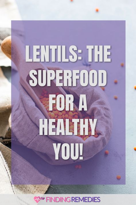 Lentils: The Superfood for a Healthy You! Lentil Health Benefits, Benefits Of Lentils, Lentils Benefits, Lentil Nutrition Facts, Improving Health, Low Glycemic Index Foods, Fruit Health Benefits, Fruit Benefits, Optimal Health