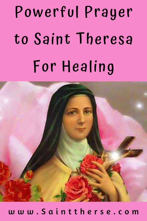 Prayer to Saint Theresa For Healing  #SaintTherese #Prayers #CatholicSaints St Theresa Little Flower, Novena Prayers Catholic, St Therese Prayer, Prayer For The Sick, Mental Healing, Novena Prayers, Simple Prayers, Saint Teresa, Healing Heart