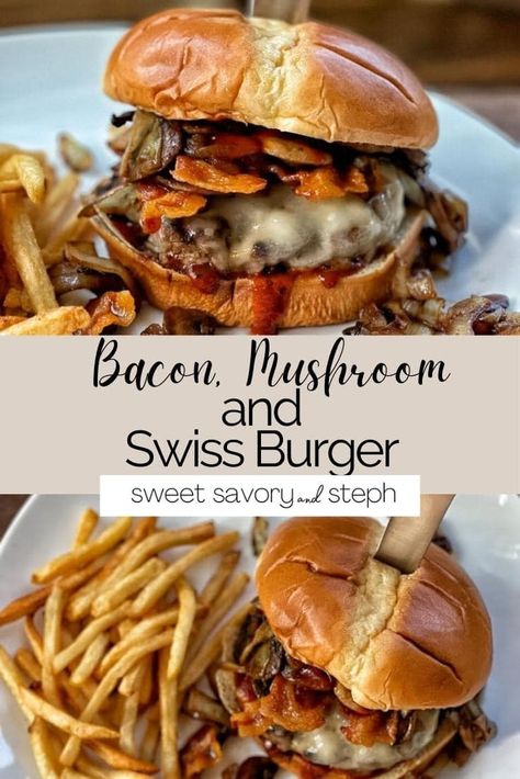 Mushroom And Swiss Burger, Mushroom And Swiss, Swiss Burger, Mushroom Swiss Burger, Healthy Burger Recipes, Bacon Mushroom, Ultimate Burger, Mushrooms And Onions, The Best Burger