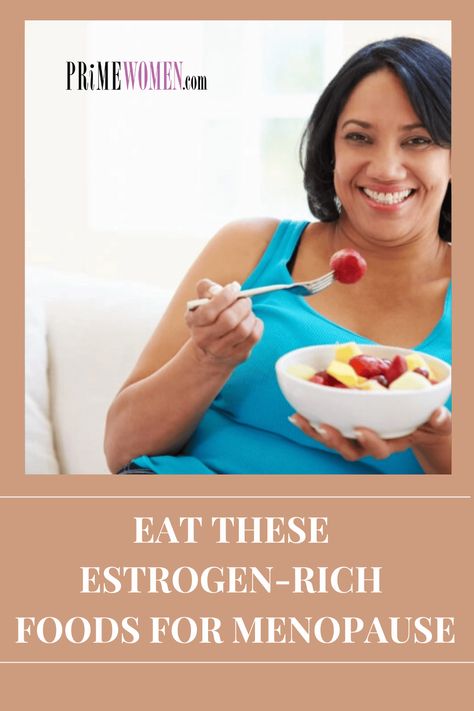 Eat These Estrogen-Rich Foods For Menopause Estrogen Rich Foods, Estrogen Deficiency, Mood Boosting Foods, Low Estrogen, Sugar Intake, Quick Easy Snacks, Hormone Levels, Hormonal Changes, Foods To Eat