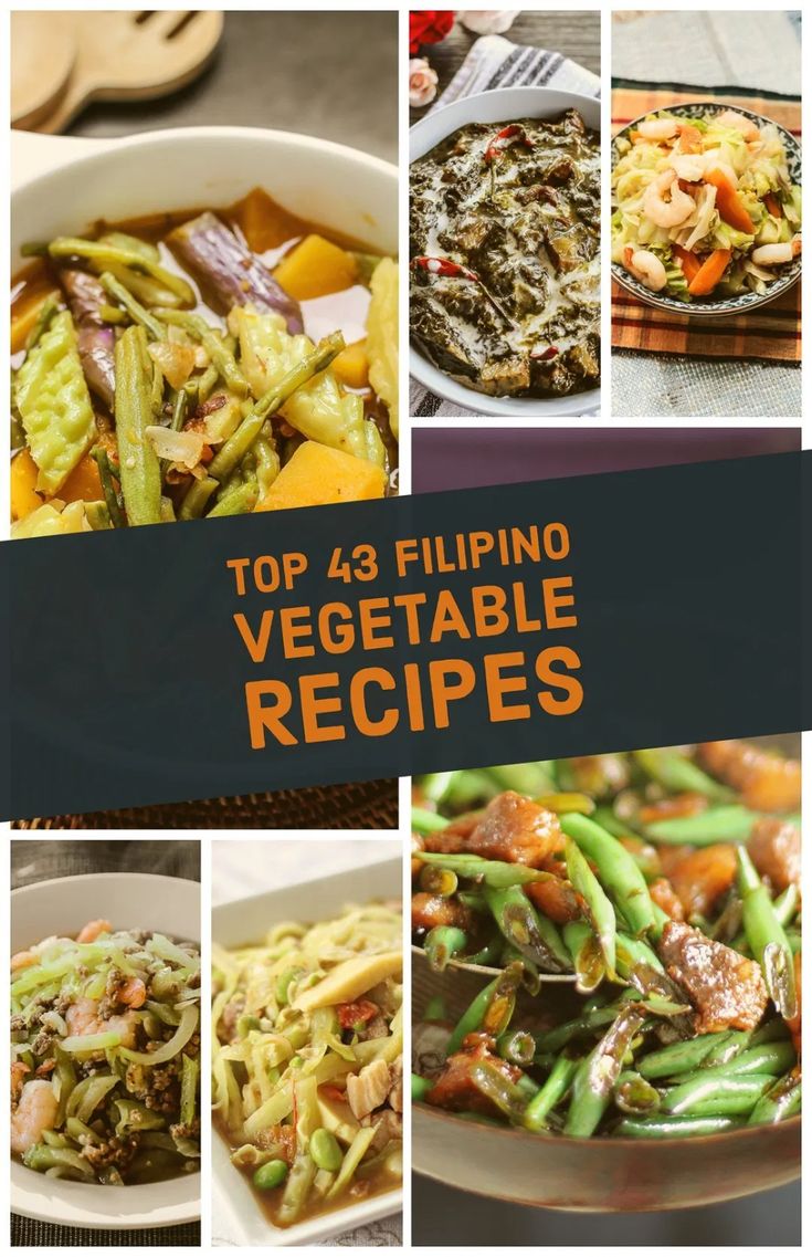 the top 4 filipino vegetable recipes are shown in this collage, including green beans, asparagus, carrots, and other vegetables