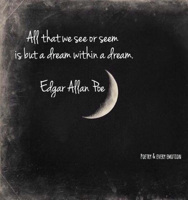 an image of the moon with a quote on it that says, all that we see or seen is but a dream within a dream