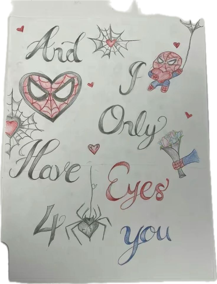 a sign with some writing on it that says and i love u only have eyes for you