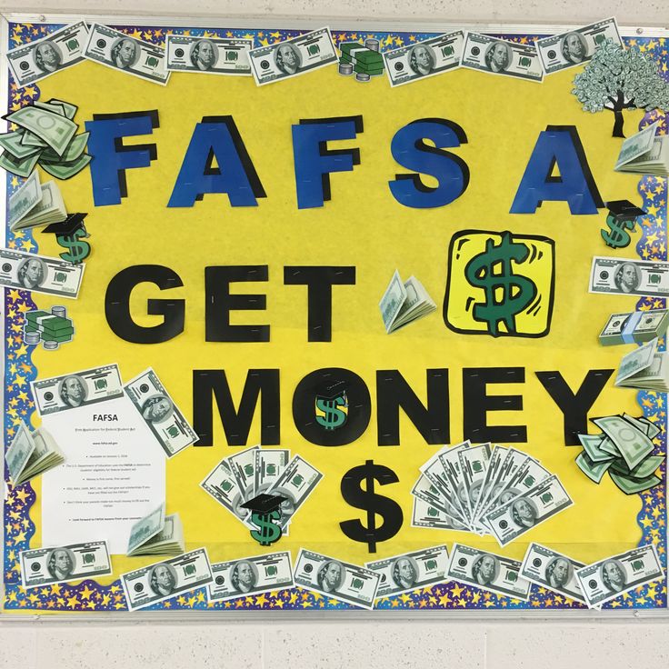 a sign that says fafsa get money $ $ with dollar bills on it