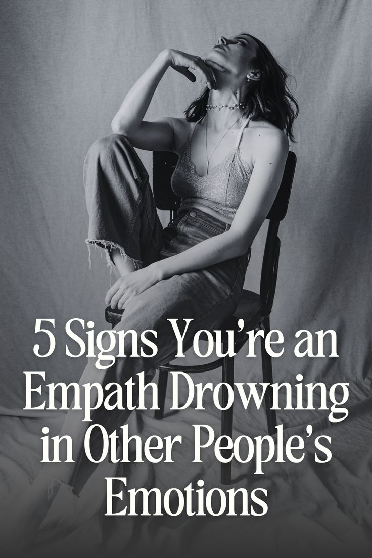 a woman sitting in a chair with her hand on her head and the words 5 signs you're an empath browning in other people's emotions