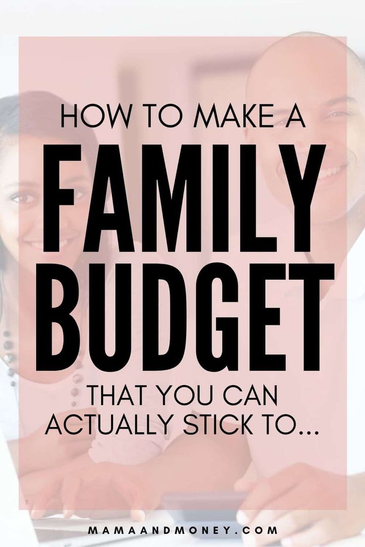 a family budget with the text how to make a family budget that you can actually stick to