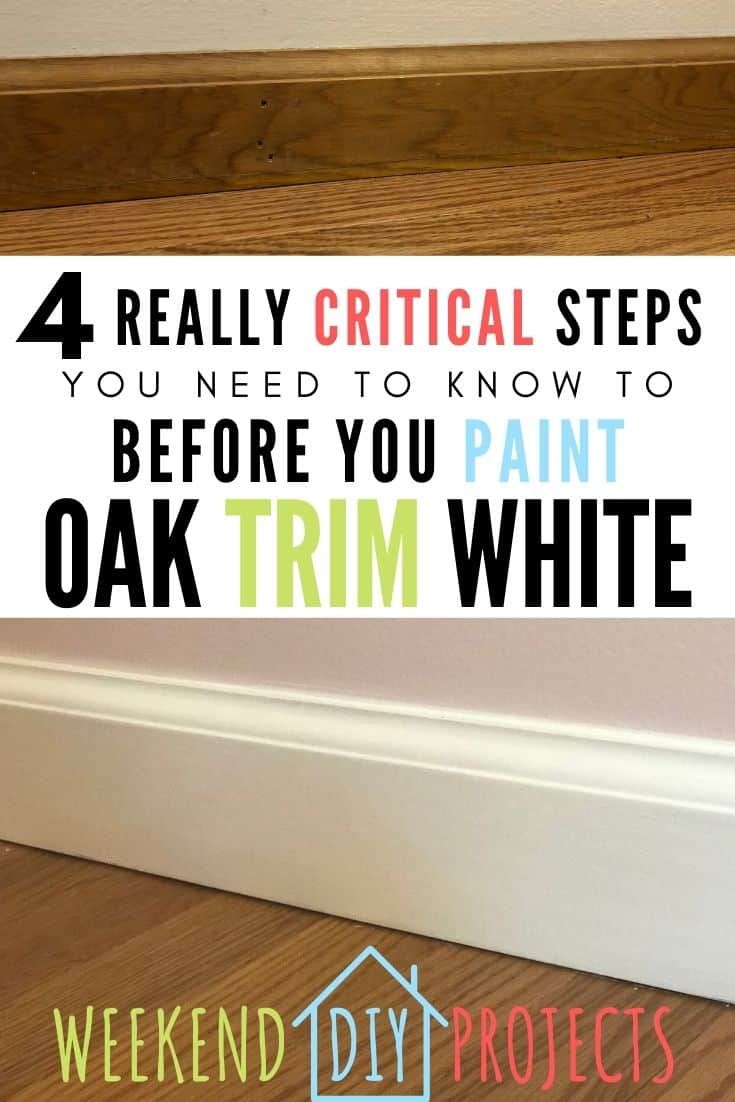 steps with the words 4 really crucial steps you need to know to before you paint oak trim white