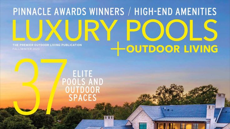 Luxury Pools magazine