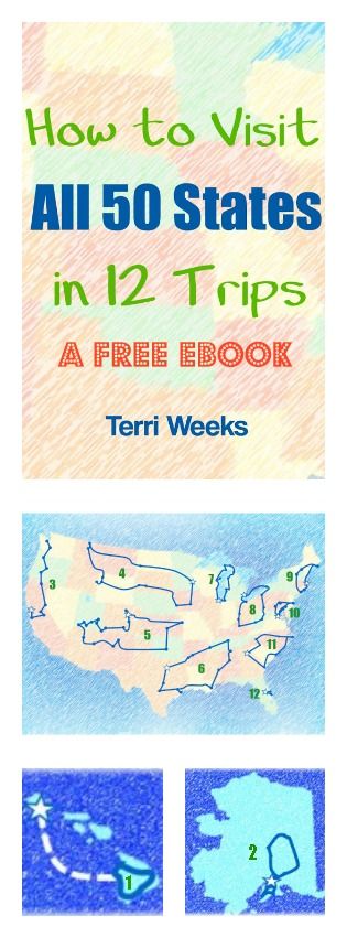 the cover of how to visit all 50 states in 12 - trip's by terri weeks