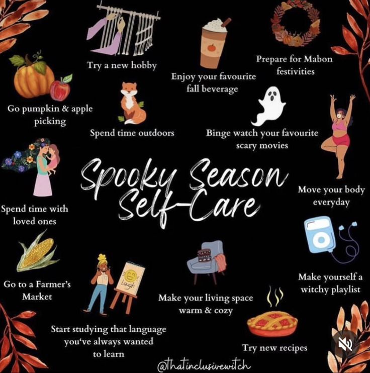 a poster with words and pictures on it that says spooky season self care