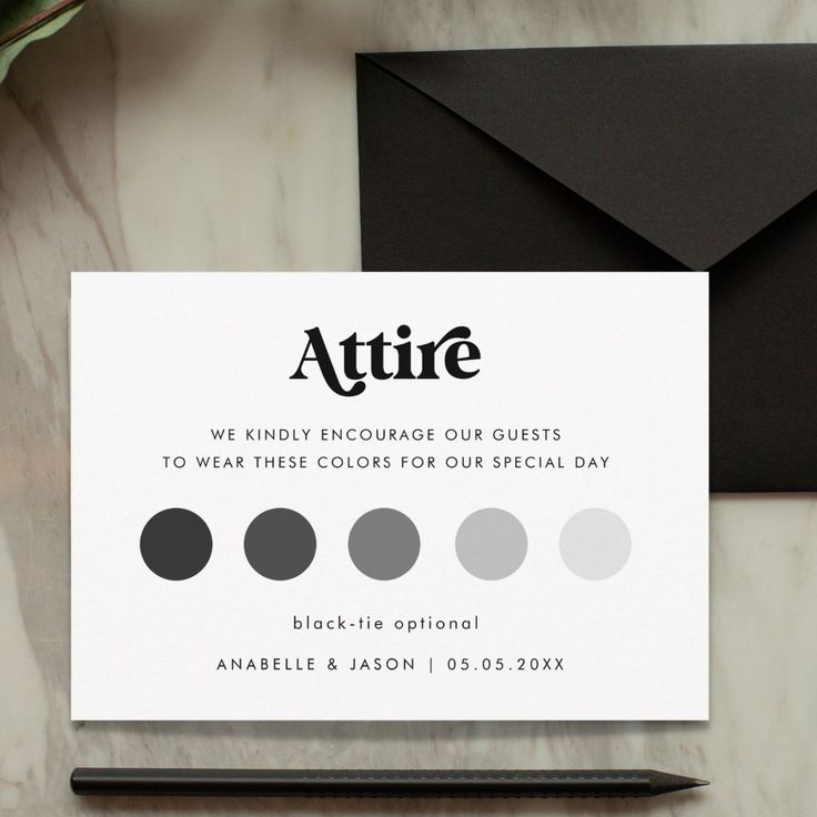 a card with the words,'atire we kindly engage our guests to wear these colors for our special day '