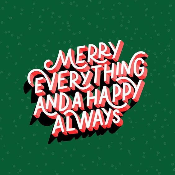 the words merry everything and happy always are written in red on a green background with small dots