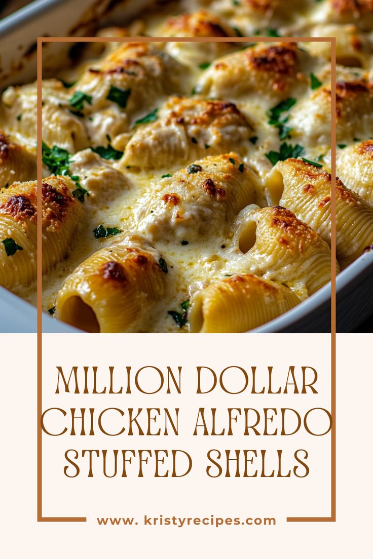 a casserole dish filled with chicken alfredo and stuffed shells, topped with parsley