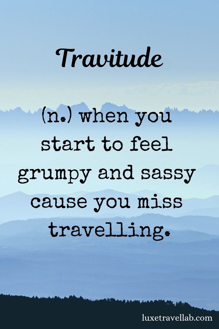 a blue sky with mountains in the background and text that reads, travelude n when you