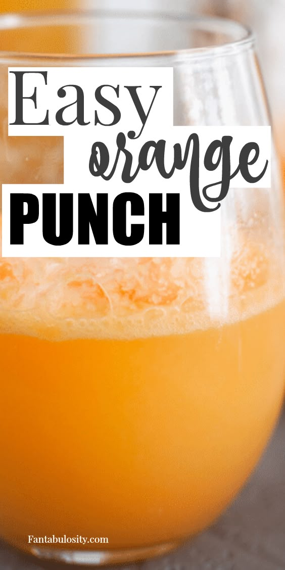 an orange punch in a glass with the words easy orange punch written on it,