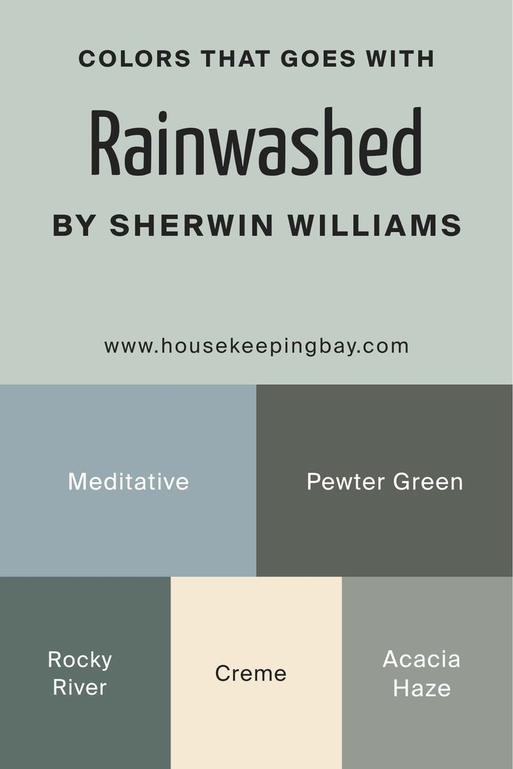 the colors that goes with rainwashed by sheryln williams, from house keeping bay