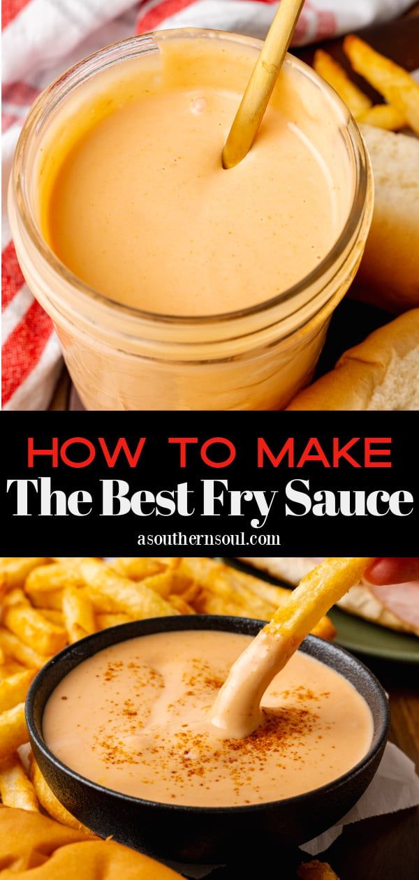 how to make the best fry sauce for your burgers and fries with this easy recipe