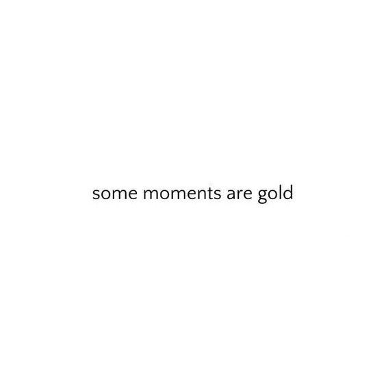 some moments are gold text on a white background