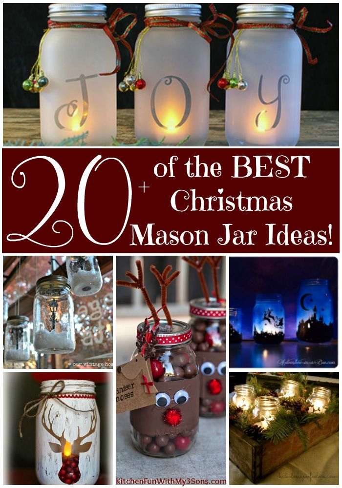 mason jar crafts for christmas with the words 20 of the best christmas mason jar ideas