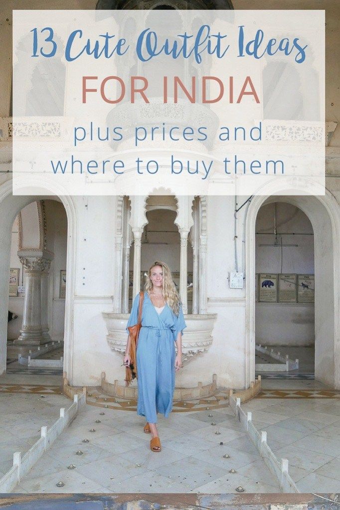 a woman standing in front of a building with the words 13 cute outfit ideas for india plus prices and where to buy them