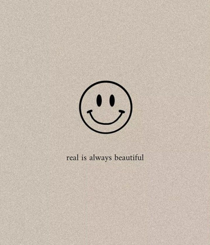 Real is always beautiful Asthetic Picture Dp For Instagram Anime, Accept The Reality Quotes Short, Short English Quotes, Quotes Acceptance, English Illustration, 2 Word Quotes, Friends Are Family Quotes, Short Meaningful Quotes, One Line Quotes