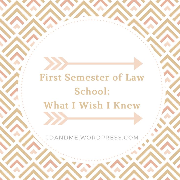 the words first semester of law school, what i wish i knew and an arrow