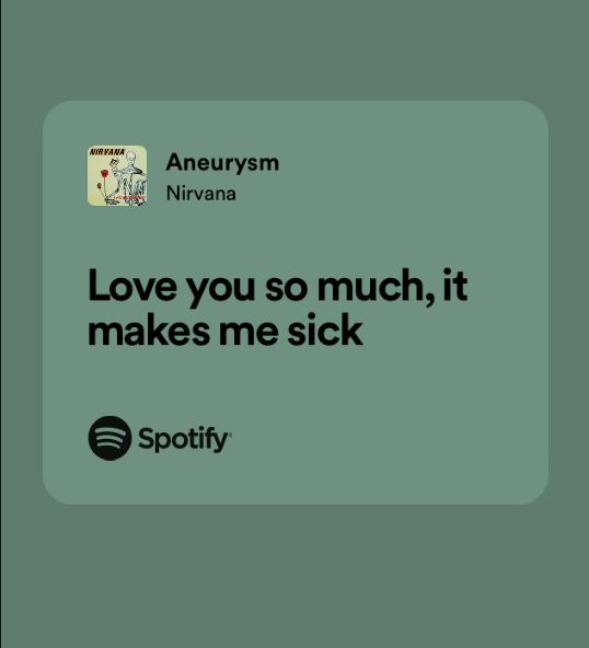 an ad for spotify with the caption love you so much, it makes me sick