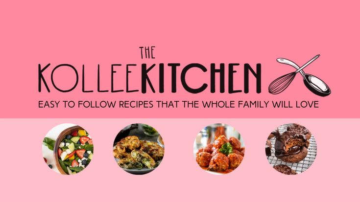 The Kollee Kitchen | Food Blogger | Easy Family-Friendly Recipes