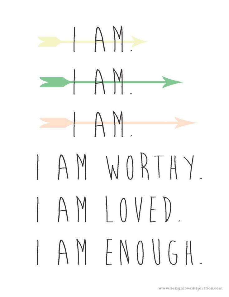 an arrow with the words i am, i am worthy and i am enough