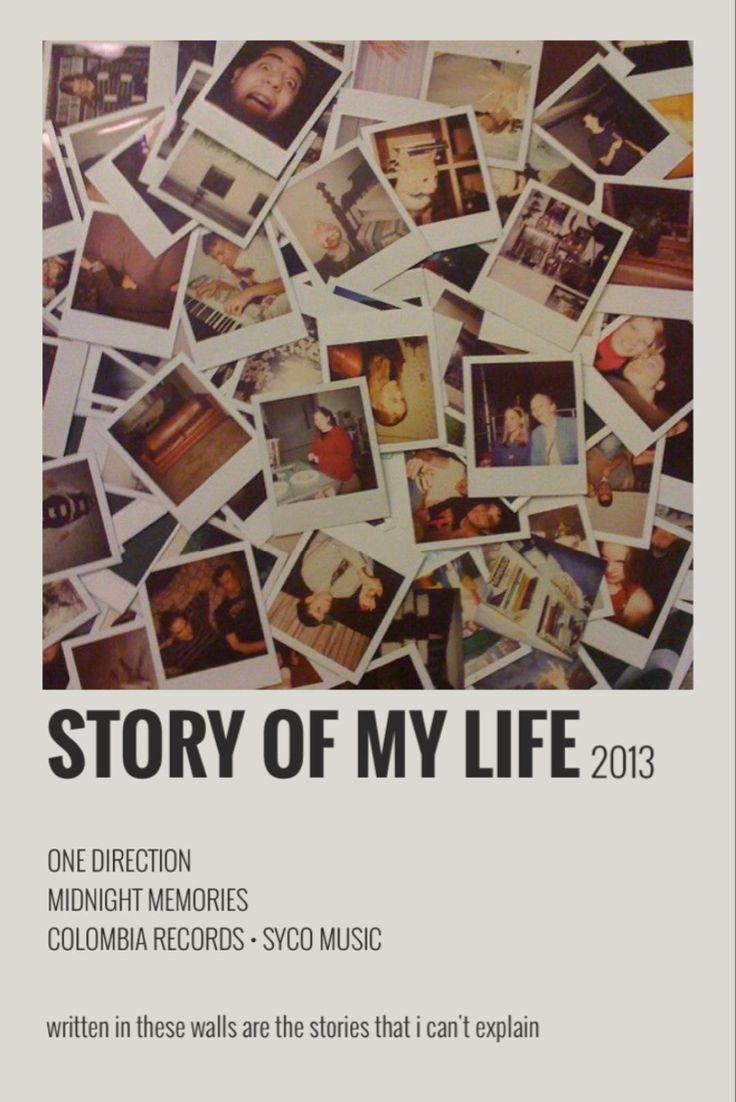 the poster for story of my life 2013 is shown in black and white, with many pictures