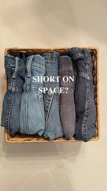 four pairs of jeans in a basket with the words short on space