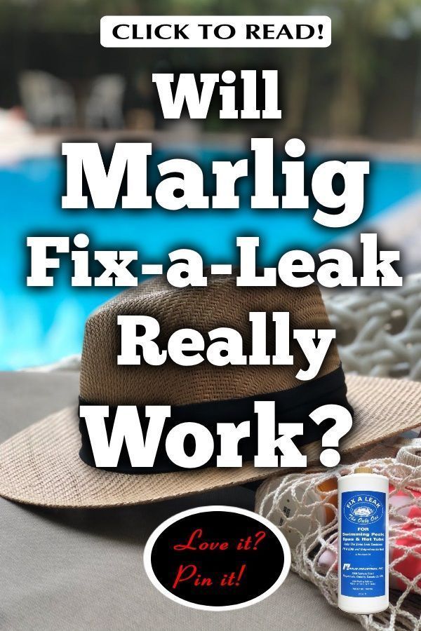 a straw hat next to a pool with the words, will marlig fix - a - leak really work?