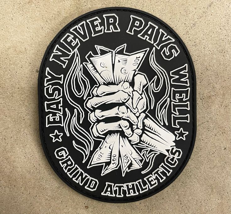 The Grind Athletics Easy Never Pays Well PVC Patch Tactical Bags, Sew Patches, Plate Carrier Vest, Morale Patches, Bag Patches, Iron On Embroidery, Tactical Patches, Pvc Patches, Plate Carrier