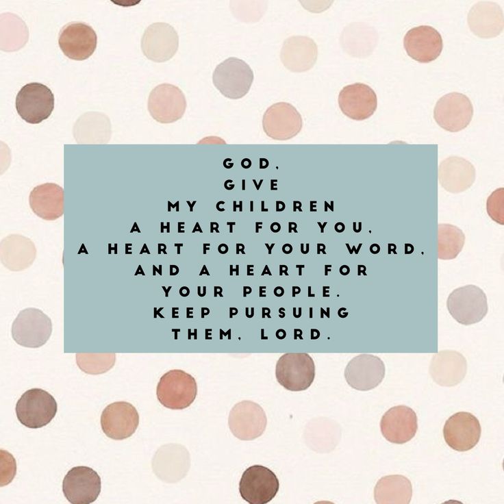 a blue square with dots on it that says god give my children a heart for your word and a heart for your people keep