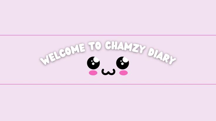 Chamzy Diary