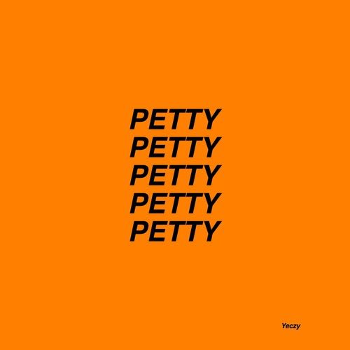 an orange and black poster with the words petty, petty, pelty