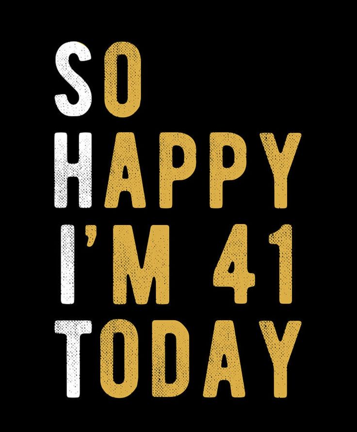 Happy 41st Birthday, 41st Birthday, Party Plan, Birthday Background, Birthday Quotes, Birthday Humor, Bday Party, Birthday Theme, Party Planning