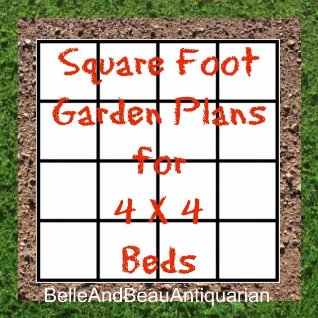 square foot garden plans for 4x4 beds