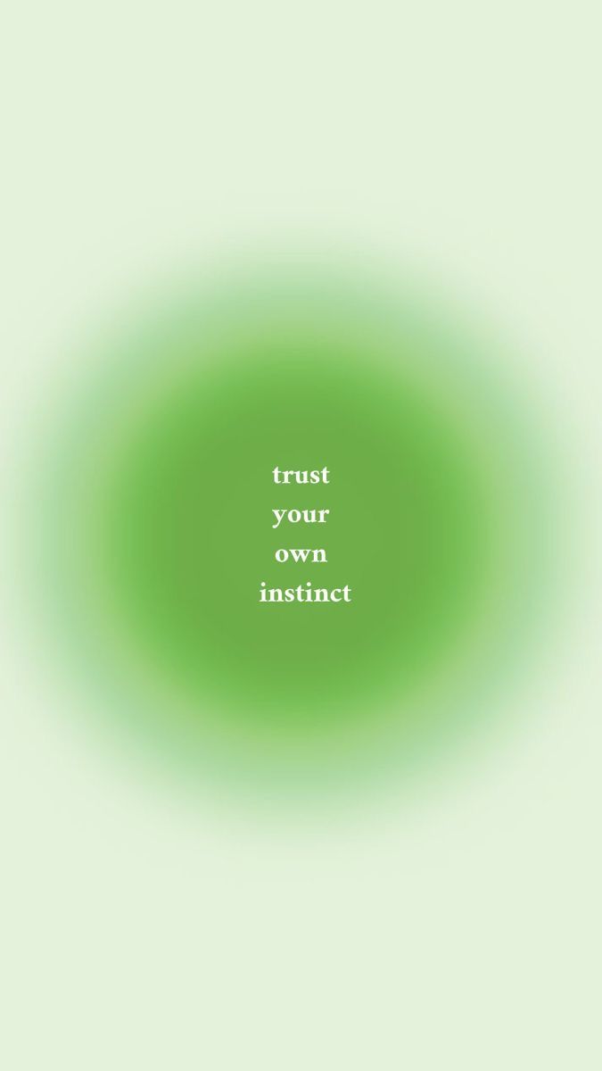 a green circle with the words trust your own intent