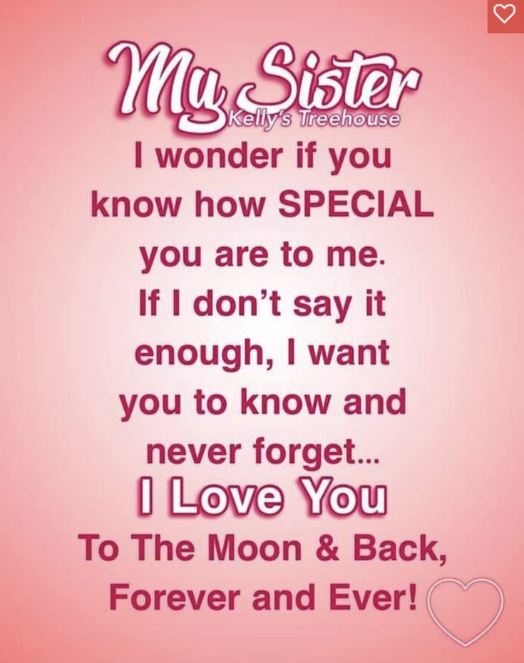 i love you to the moon and back for my sister on valentine day with her