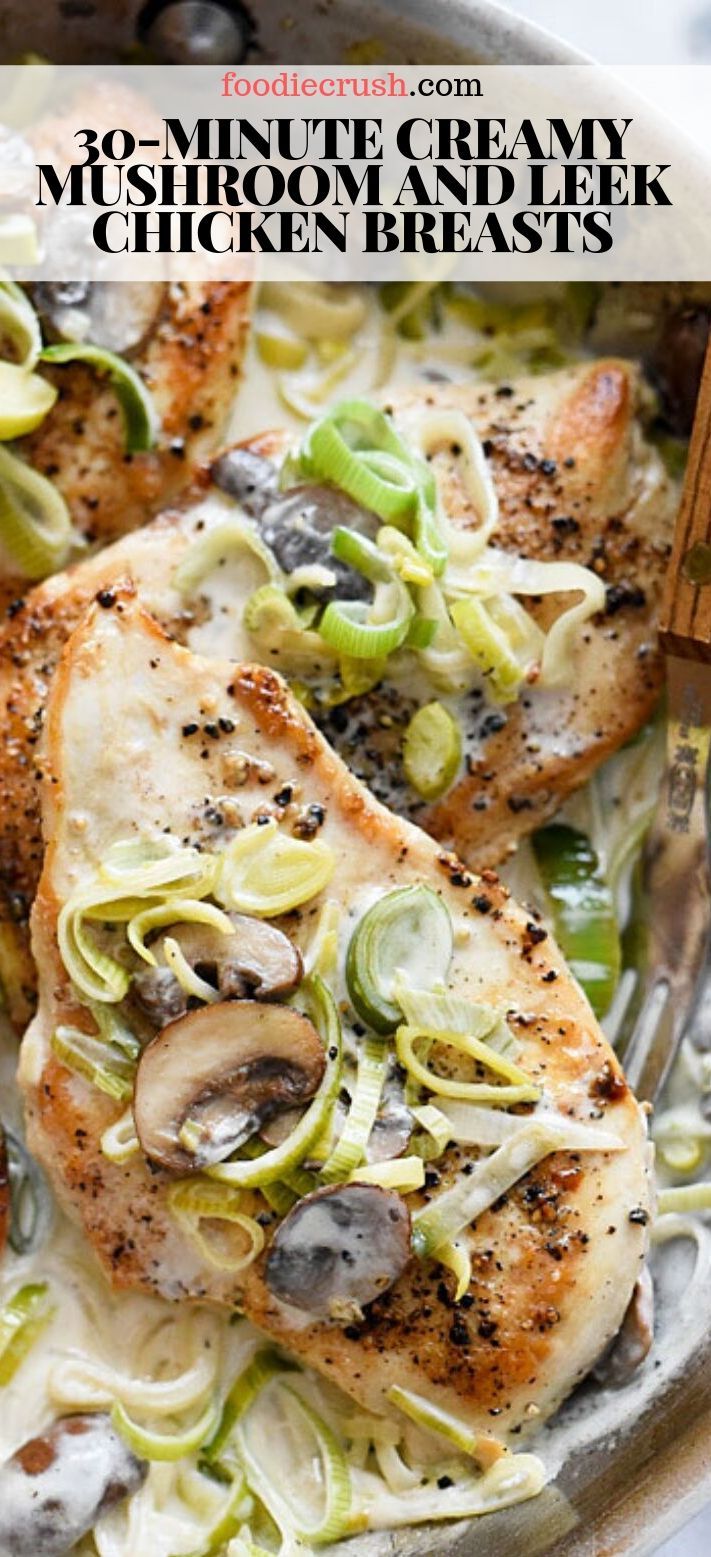 Chicken And Leek Recipes, Leek Chicken, Chicken With Mushroom Sauce, Chicken With Mushroom, Leek Recipes, Foodie Crush, Mushroom Sauce, Mushroom Chicken, Healthy Eating Tips