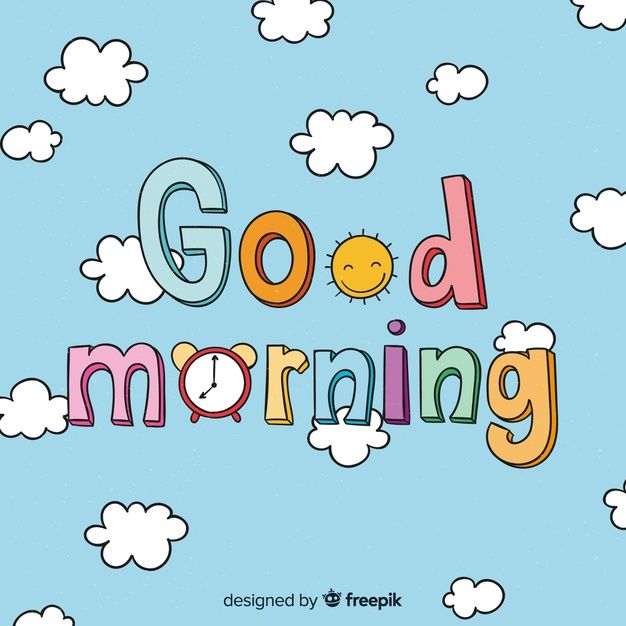 the words good morning written in colorful letters on a blue background with clouds and sun