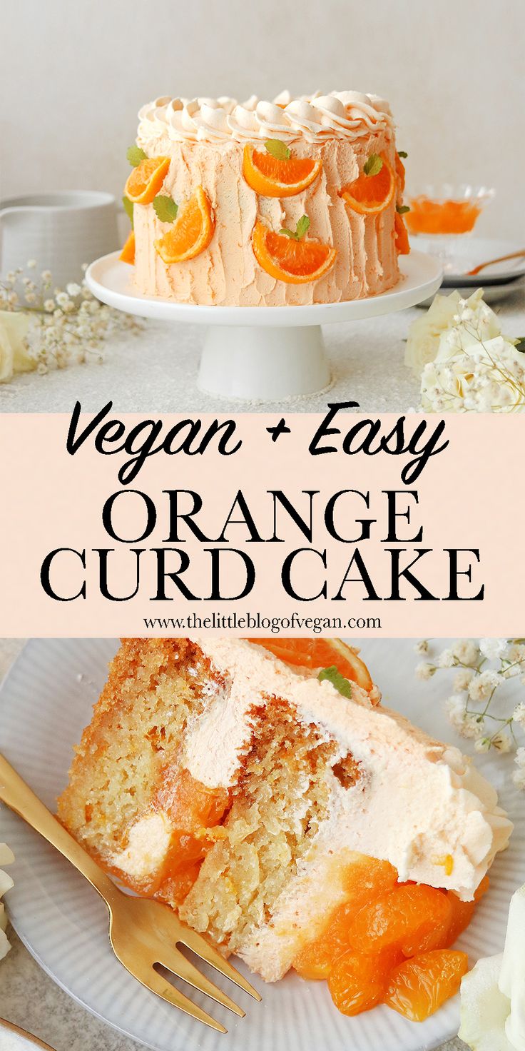 an orange cake on a plate with a fork next to it and the text vegan easy orange curd cake