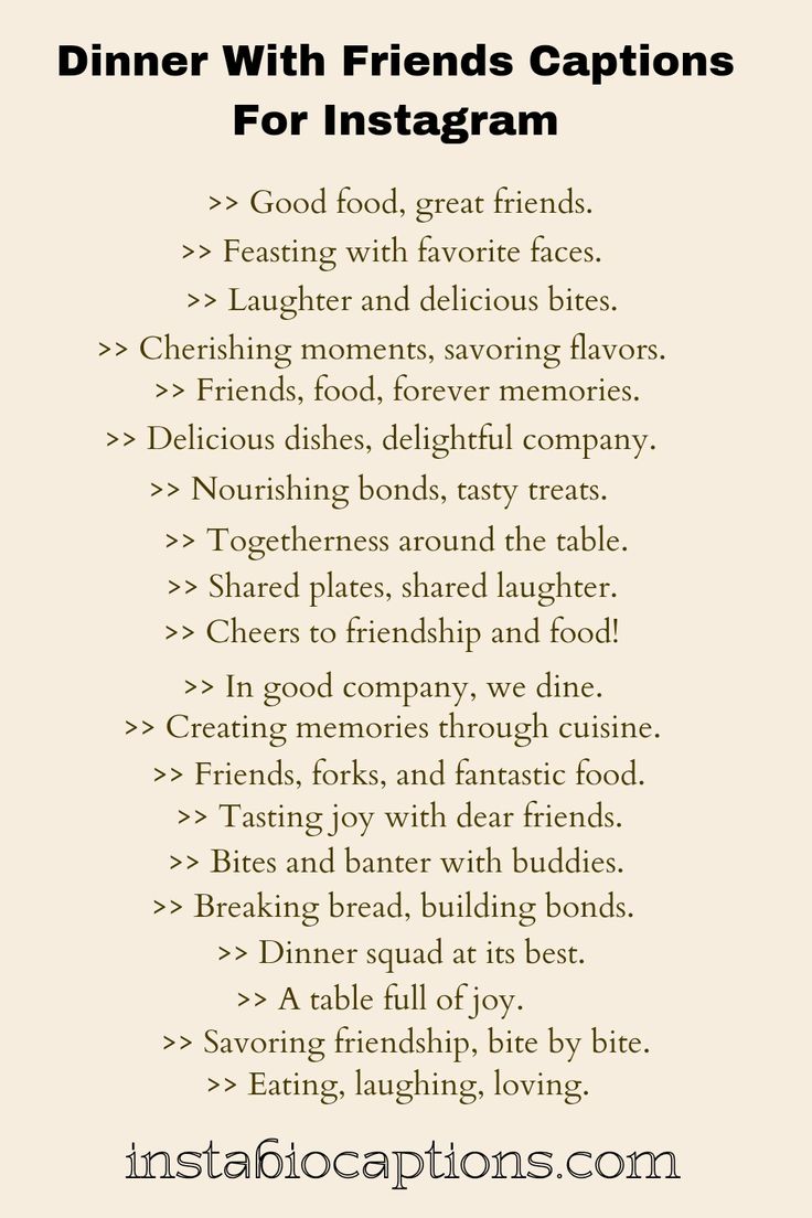 Discover the perfect dinner with friends captions for Instagram! 🍽️👫 Spice up your social feed with these delightful and fun quotes that capture the essence of a great meal shared with friends. From hilarious to heartwarming, find the ideal caption to complement your memorable moments together. #DinnerWithFriends #FriendshipGoals #FoodieLife Get Together Captions Instagram, Food Captions With Friends, One Year Ago Memories Caption, Lunch With Friend Caption, Family Bios For Instagram, Day Well Spent Captions Friends, Friends Funny Captions Instagram, Dinner Out Captions Instagram, Food And Friends Caption