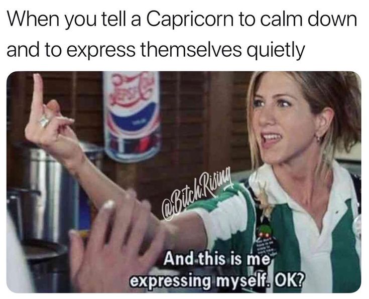 a woman holding her hand out to someone in front of the caption that reads, when you tell a capricon to calm down and to express themselves quietly